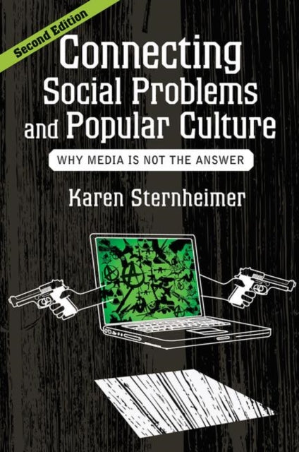 Book cover of: Connecting Social Problems and Popular Culture. By: Karen Sternheimer