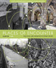 Book cover of: Places of Encounter, Volume 1. By: Aran S. MacKinnon