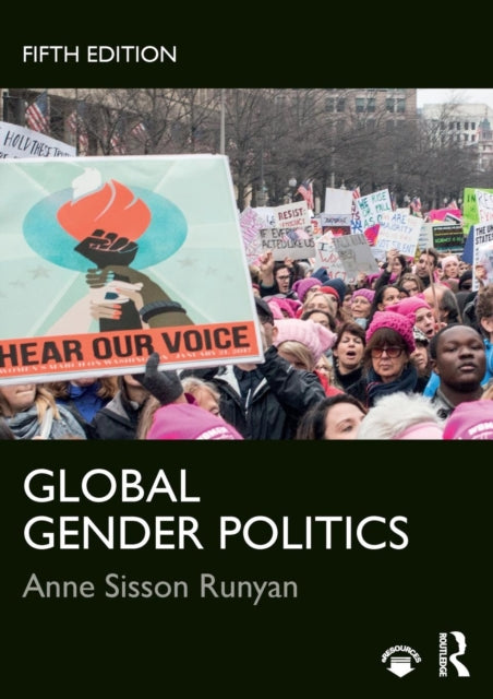 Book cover of: Global Gender Politics. By: Anne Sisson Runyan