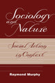 Book cover of: Sociology And Nature. By: Murphy