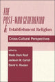Book cover of: Post-war Generation And The Establishment Of Religion