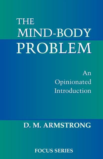 Book cover of: Mind-body Problem. By: D., M. Armstrong