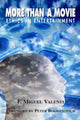 Book cover of: More Than A Movie. By: Miguel Valenti