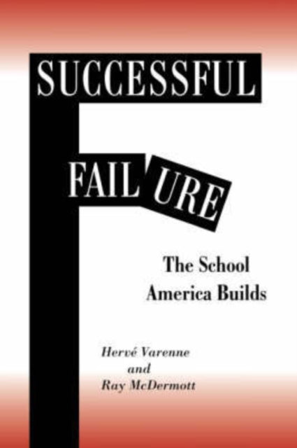 Book cover of: Successful Failure. By: Herve Varenne