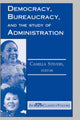 Book cover of: Democracy, Bureaucracy, And The Study Of Administration. By: Camilla Stivers