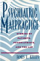 Book cover of: Psychiatric Malpractice
