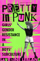 Book cover of: Pretty in Punk