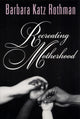 Book cover of: Recreating Motherhood