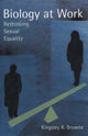 Book cover of: Biology at Work. By: Kingsley R. Browne