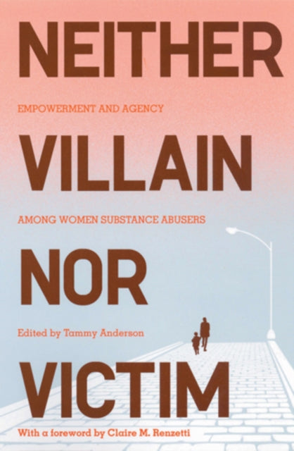 Book cover of: Neither Villain nor Victim. By: Tammy Anderson