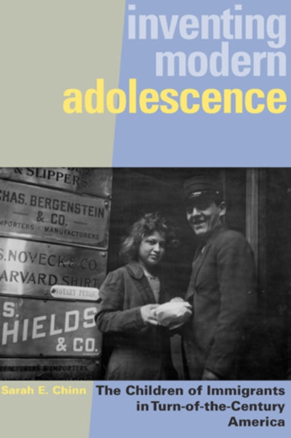 Book cover of: Inventing Modern Adolescence. By: Sarah E. Chinn