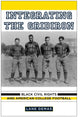 Book cover of: Integrating the Gridiron. By: Lane Demas
