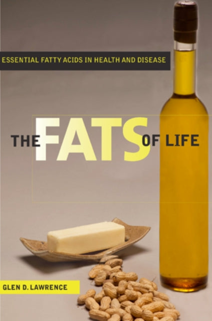 Book cover of: Fats of Life. By: Glen D. Lawrence