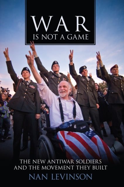 Book cover of: War Is not a Game. By: Nan Levinson