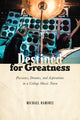 Book cover of: Destined for Greatness. By: Michael Ramirez
