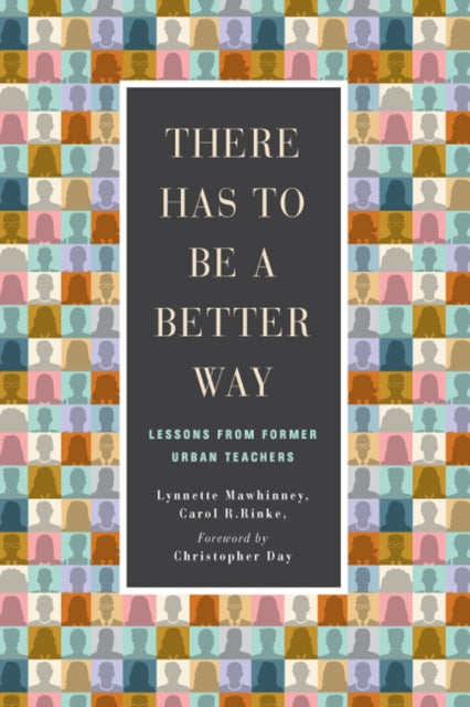 Book cover of: There Has to Be a Better Way. By: Lynnette Mawhinney