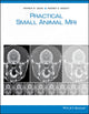 Book cover of: Practical Small Animal MRI. By: Rodney Bagley, Patrick R. Gavin