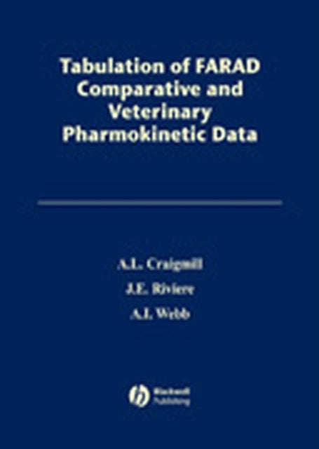 Book cover of: Tabulation of FARAD Comparative and Veterinary Pharmacokinetic Data. By: Arthur L. Craigmill