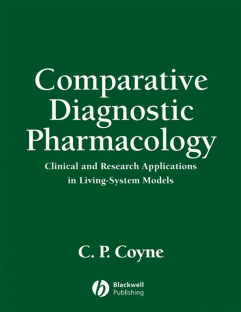 Book cover of: Comparative Diagnostic Pharmacology. By: Cody Paul Coyne