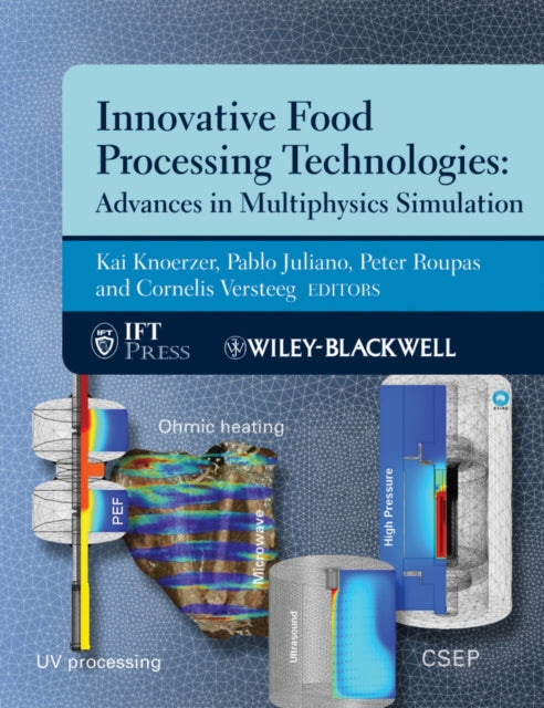 Book cover of: Innovative Food Processing Technologies. By: Kai Knoerzer