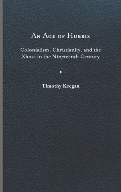 Book cover of: Age of Hubris. By: Timothy Keegan