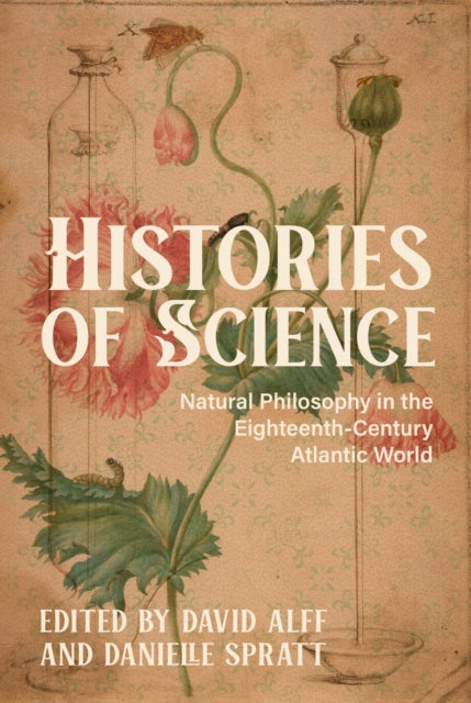 Book cover of: Histories of Science. By: David Alff