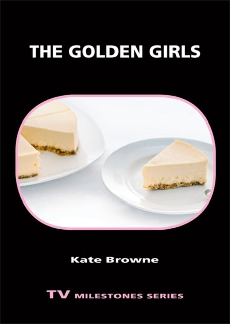 Book cover of: Golden Girls. By: Kate Browne