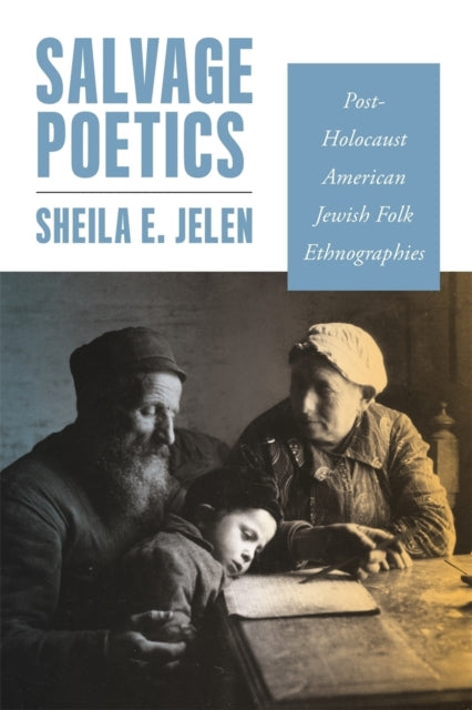 Book cover of: Salvage Poetics. By: Sheila E. Jelen