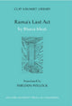 Book cover of: Rama's Last Act. By: Bhavabhūti, Bhavabhåuti, Sheldon Pollock