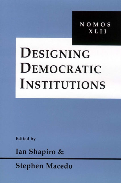 Book cover of: Designing Democratic Institutions