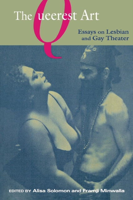Book cover of: Queerest Art. By: Alisa Solomon