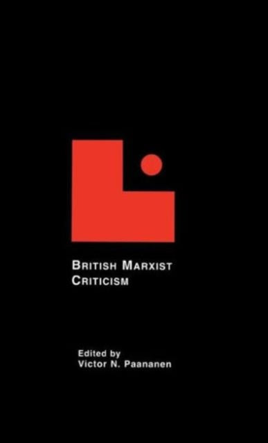 Book cover of: British Marxist Criticism. By: V. Paananen