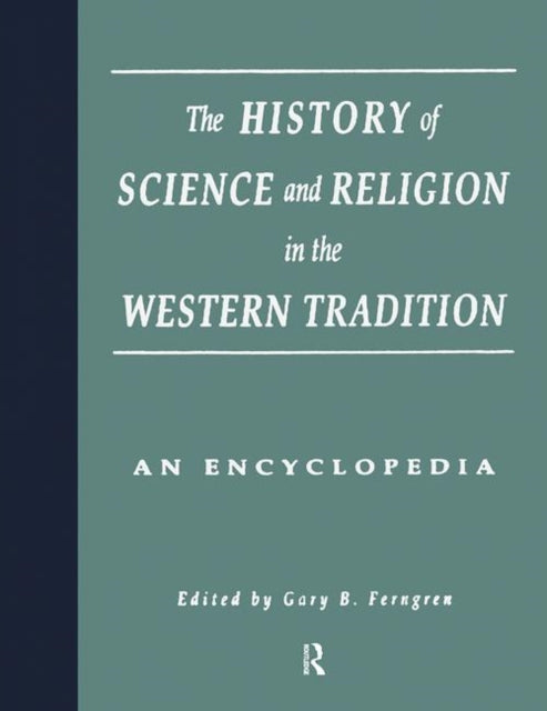 Book cover of: History of Science and Religion in the Western Tradition