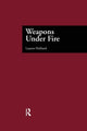 Book cover of: Weapons Under Fire