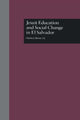 Book cover of: Jesuit Education and Social Change in El Salvador. By: S.J.,Ch Beirne