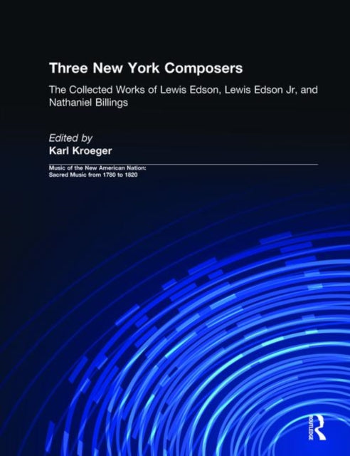 Book cover of: Three New York Composers. By: Karl Kroeger