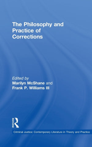 Philosophy and Practice of Corrections