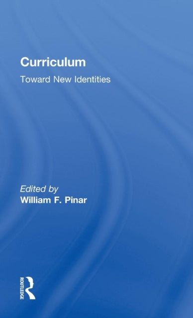 Book cover of: Curriculum. By: William Pinar