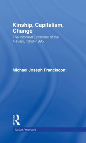 Kinship, Capitalism, Change