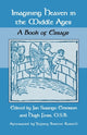 Book cover of: Imagining Heaven in the Middle Ages. By: Jan S. Emerson