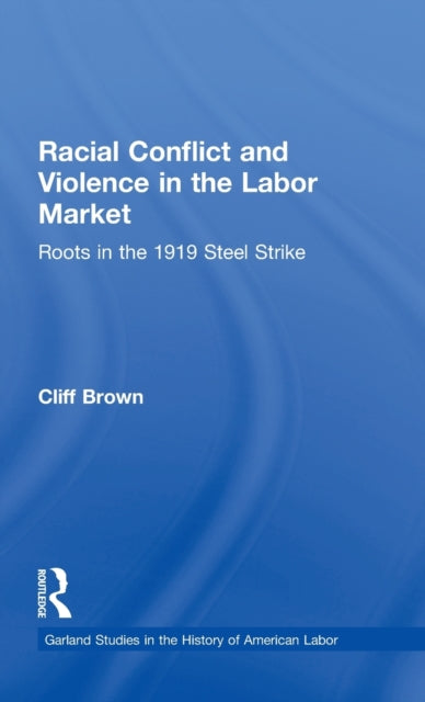 Book cover of: Racial Conflicts and Violence in the Labor Market