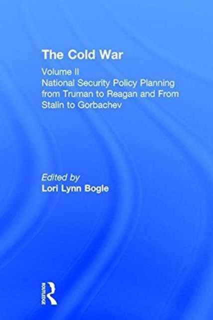 Book cover of: National Security Policy Planning from Truman to Reagan and From Stalin to Gorbachev