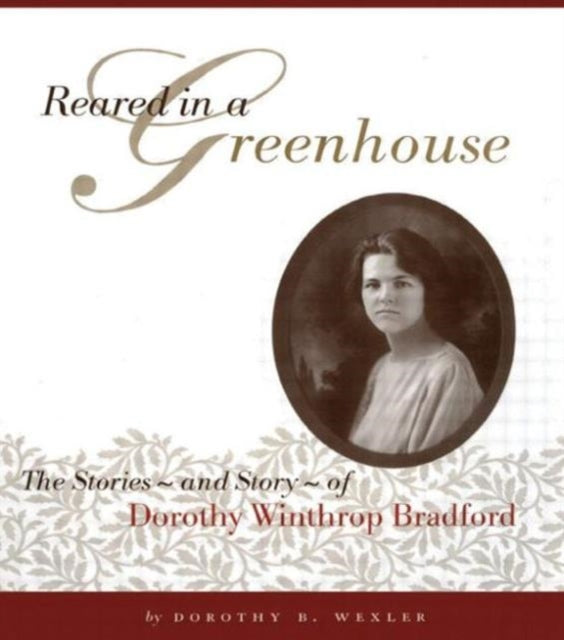 Book cover of: Reared in a Greenhouse
