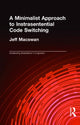 Book cover of: Minimalist Approach to Intrasentential Code Switching