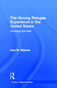 Book cover of: Hmong Refugees Experience in the United States
