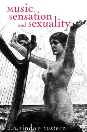 Music, Sensation, and Sensuality