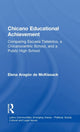 Book cover of: Chicano Educational Achievement. By: Elena McKissack
