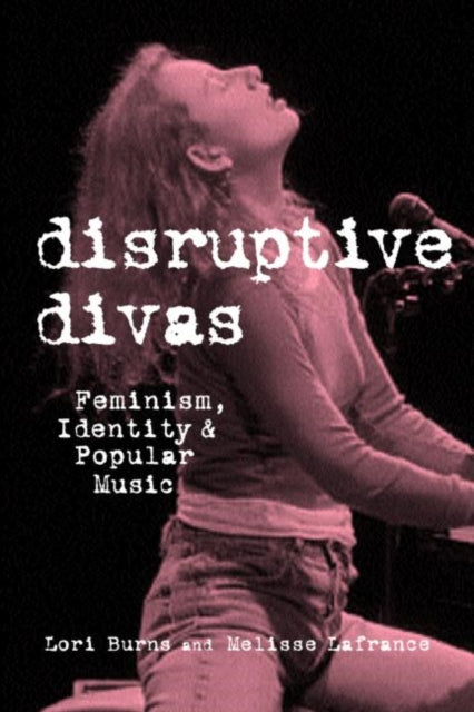 Book cover of: Disruptive Divas. By: Lori Burns