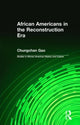 Book cover of: African Americans in the Reconstruction Era. By: Chungchan Gao