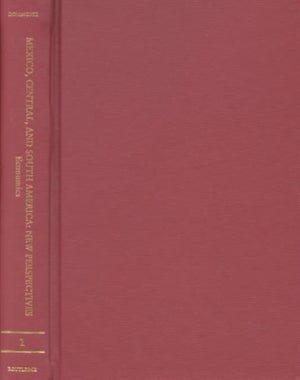 Mexico, Central, and South America: New Perspectives